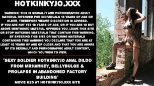 Sexy Soldier Hotkinkyjo Anal Dildo from Mrhankey, Bellybulge & Prolapse in Abandoned Factory